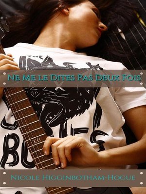 cover image of Ne Me le Dites Pas Deux Fois